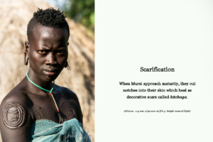 Picture: Mursi woman with Scarification Text: When Mursi approach their full height, they cut notches into their skin which will heal as decorative scars, called kitchoga.